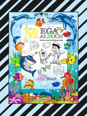 cover image of XXL MEGA MALBUCH--SUMMERTIME--FERIENSPASS--WASSERWELT--LUSTIGE  MOTIVE--SOMMERPAUSE--HOLIDAY--REISEN